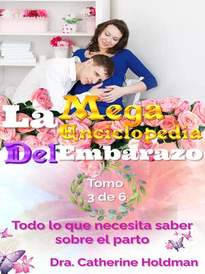cover image of La Mega Enciclopedia Del Embarazo Tomo 3 De 6